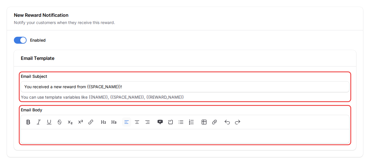 A reward notification enabled with the Email Subject and Email Body filled in
