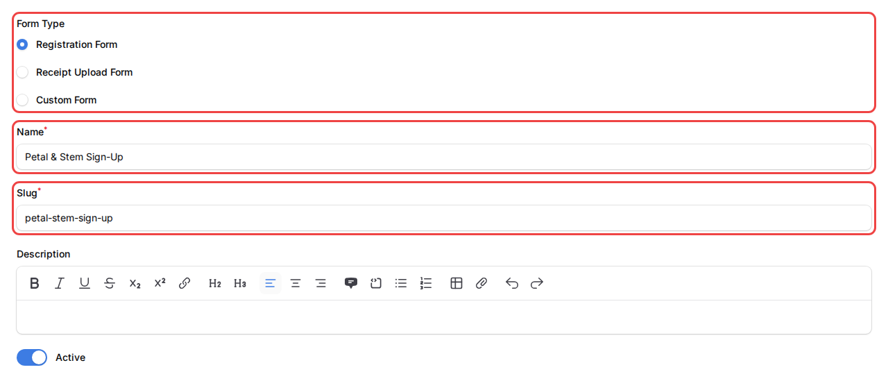 Create form screen with Form Type set to Registration Form, Name and Slug filled in, and the Active toggle on