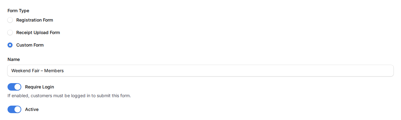 Create form screen with Form Type set to Custom Form, a Name filled in, and the Require Login and Active toggles switched on