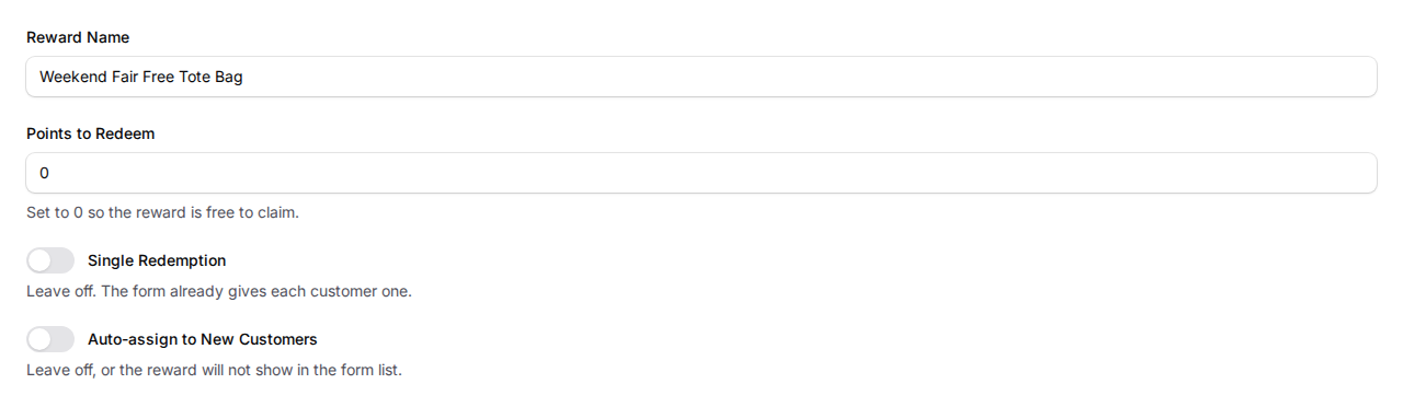 Reward form with Points to Redeem set to zero, and the Single Redemption and Auto-assign to New Customers toggles both switched off