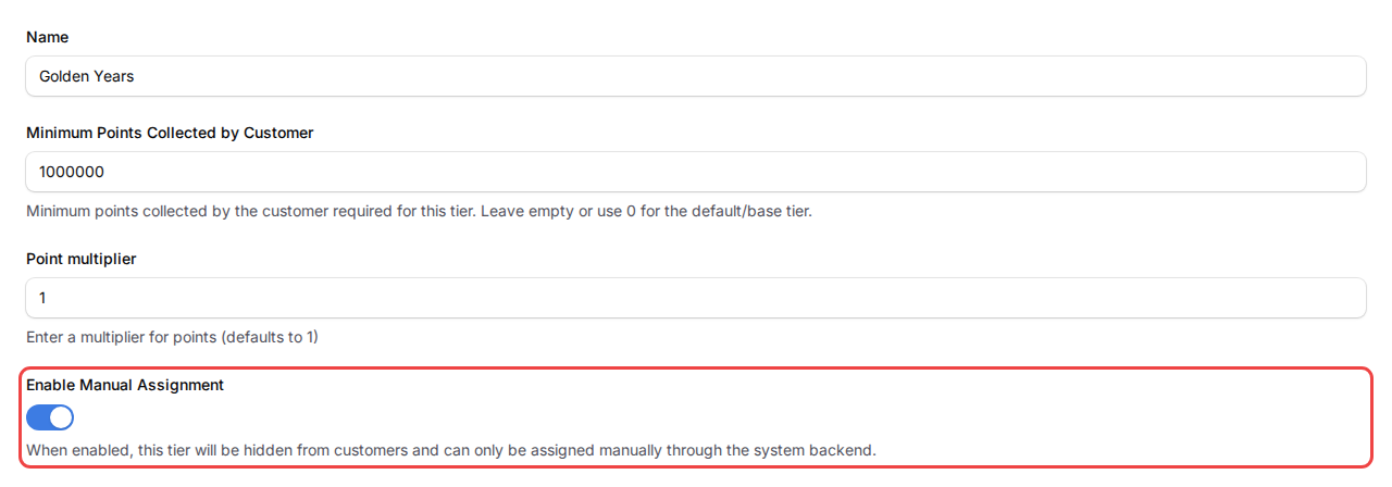 Tier edit form showing the Enable Manual Assignment toggle switched on, highlighted, with helper text explaining the tier will be hidden from customers