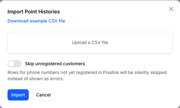 Import Point Histories window with the CSV upload box and the Skip unregistered customers toggle