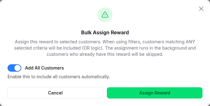 Bulk Assign Reward modal with Add All Customers switched on and the Assign Reward button