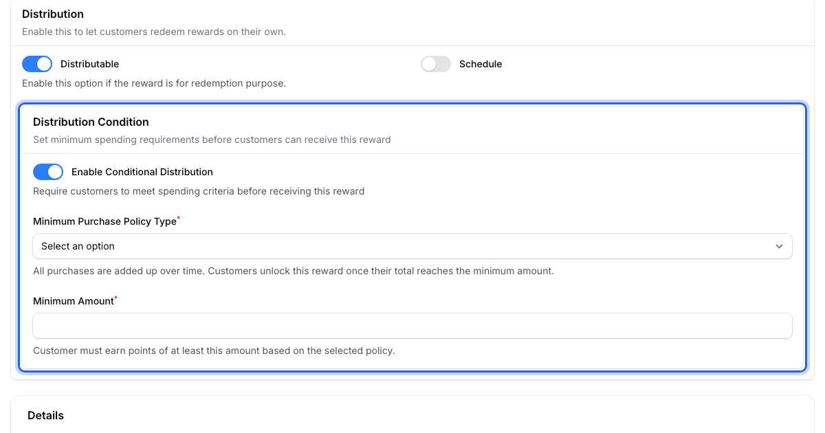 Distribution Condition box with Enable Conditional Distribution on, showing Minimum Purchase Policy Type and Minimum Amount