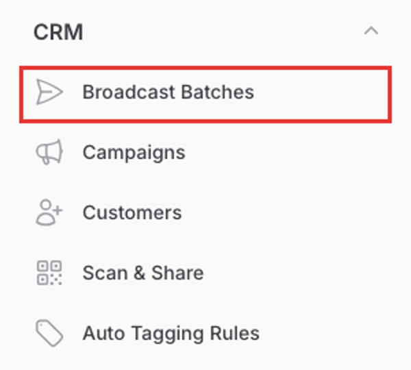 Step 5: Admin panel sidebar with the CRM group open and Broadcast Batches highlighted