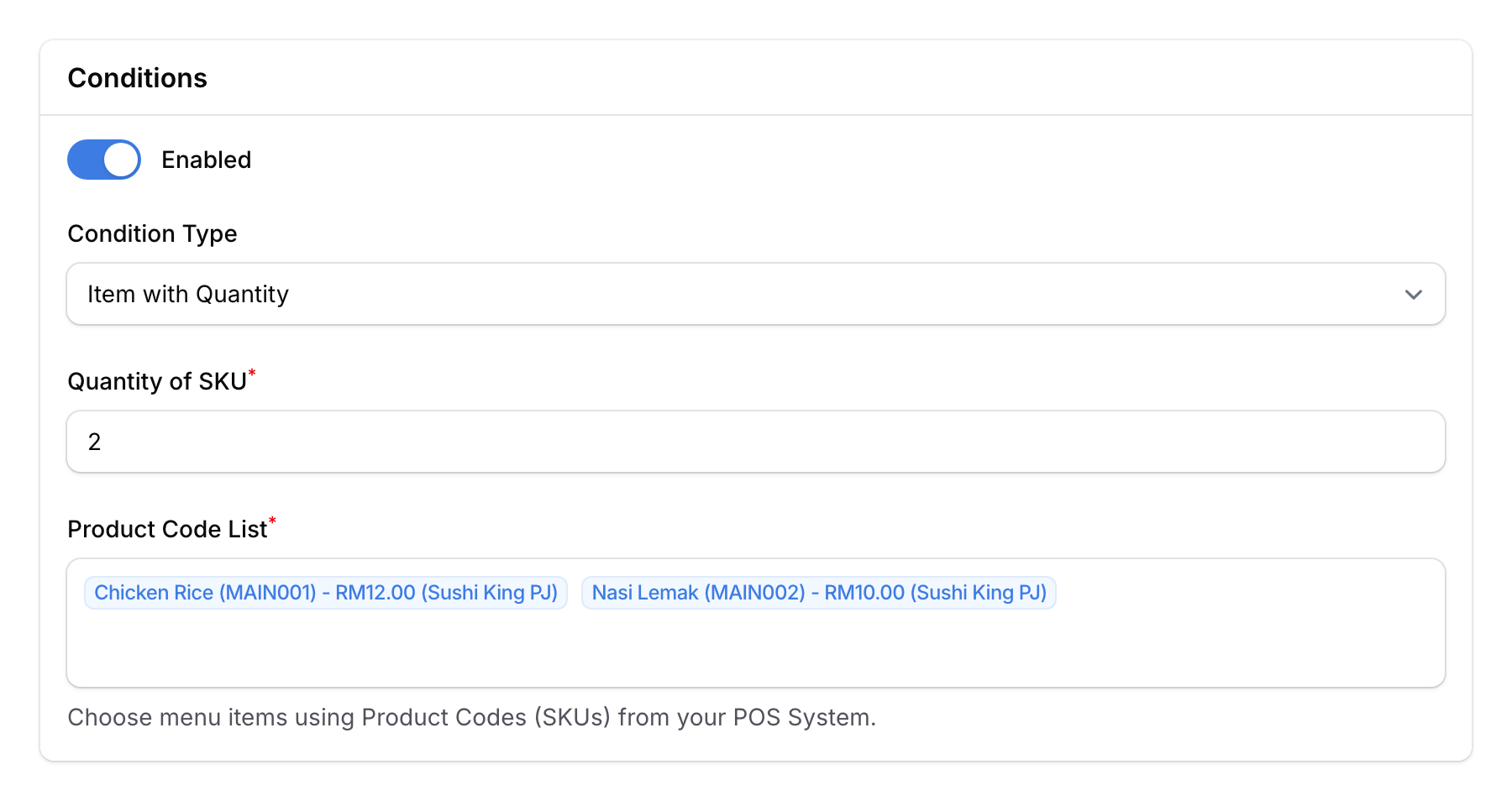 Conditions section showing Item with Quantity type, Quantity of SKU set to 2, with Chicken Rice and Nasi Lemak in Product Code List