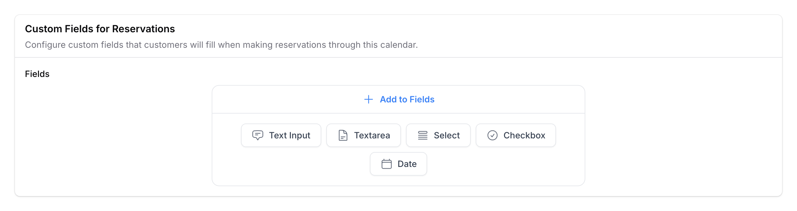 Step 3: The five field type buttons â Text Input, Textarea, Select, Checkbox, and Date