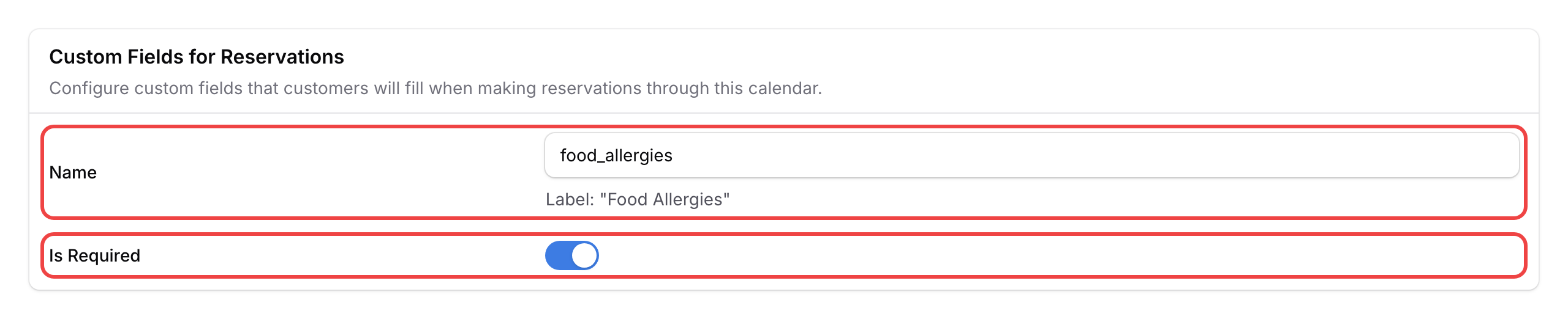 Step 4: A custom field being set up with Name and Required toggle highlighted
