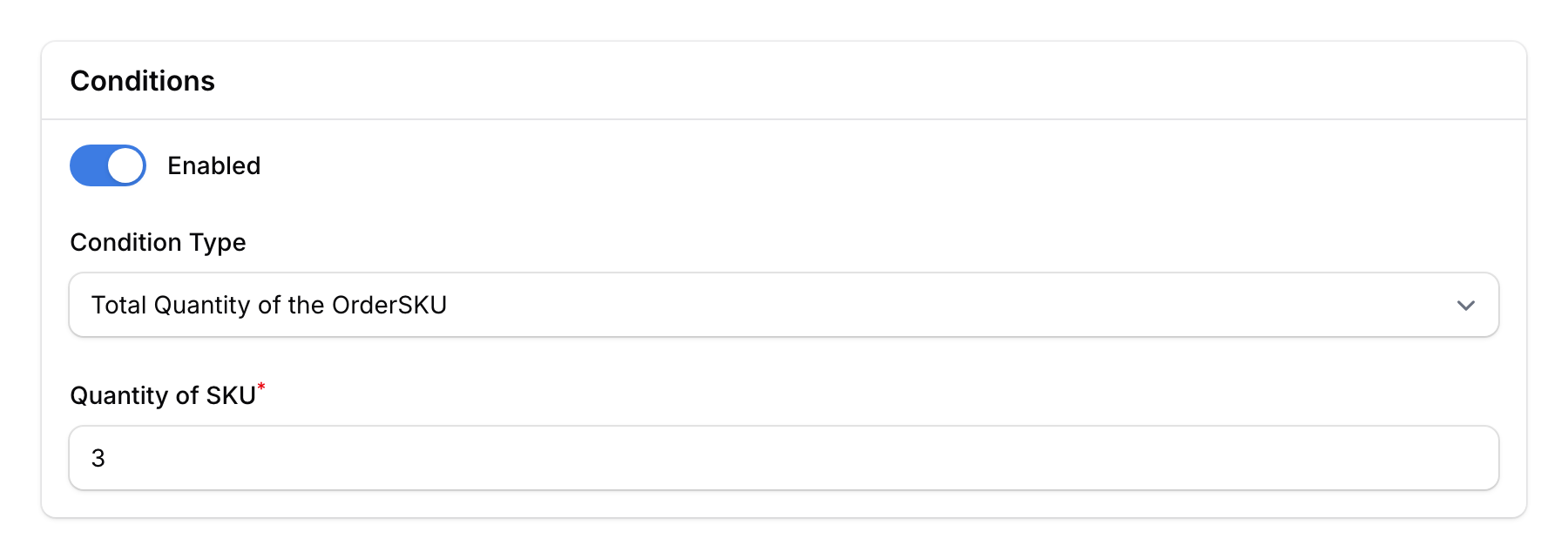 Conditions section showing Total Quantity of the OrderSKU type with Quantity of SKU field set to 3