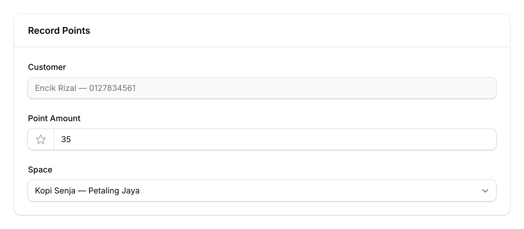 Enter the point amount and select the space in the Record Points form
