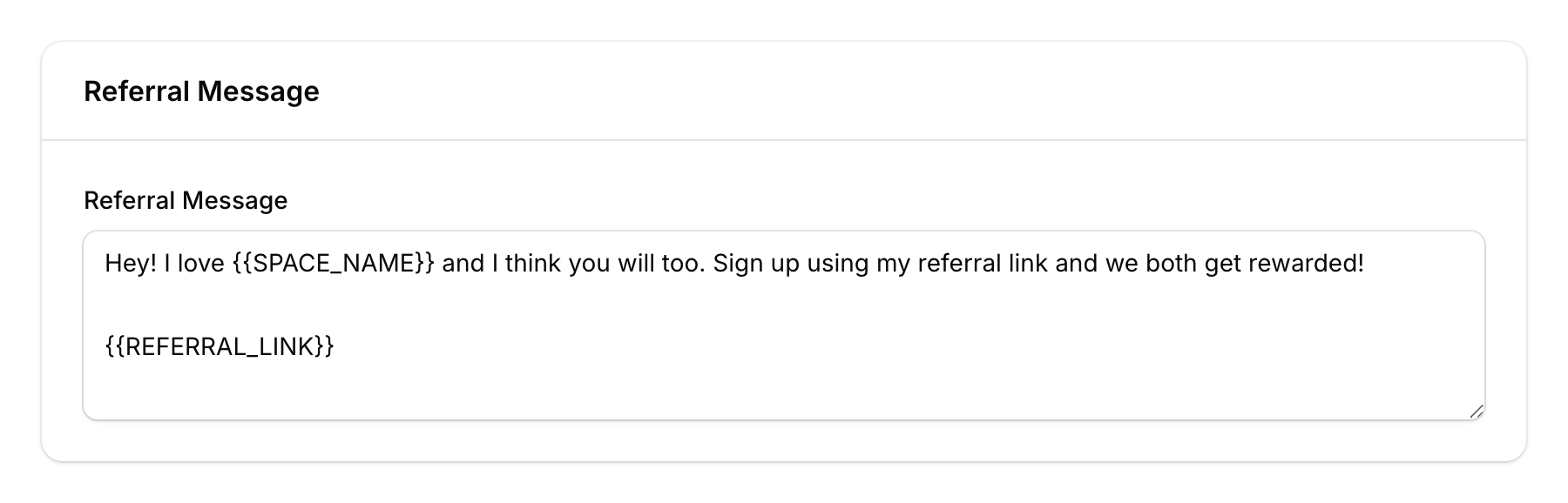 Referral Message section showing the customisable message with template variables like SPACE_NAME and REFERRAL_LINK