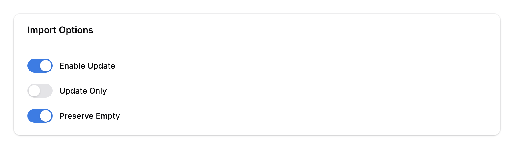 Import options showing Enable Update, Update Only, and Preserve Empty toggles