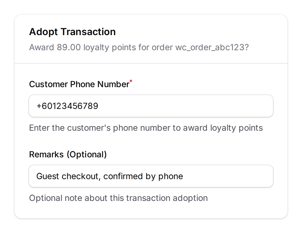 Adopt Transaction form with Customer Phone Number and Remarks fields filled in
