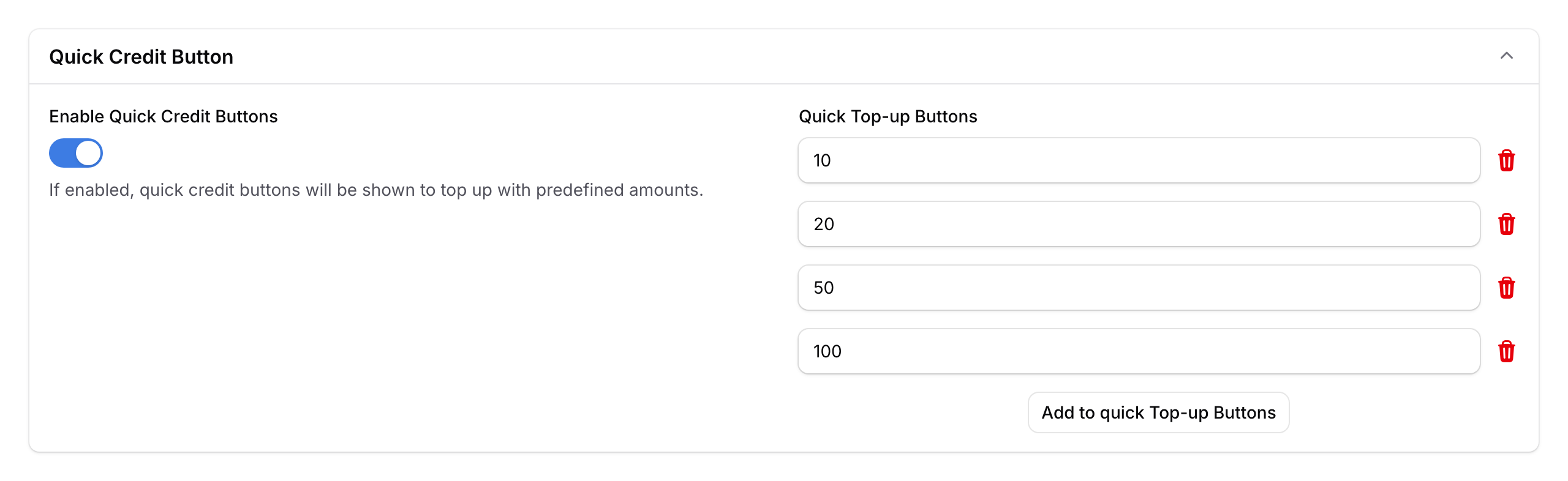 Quick Credit Button section showing the Enable Quick Credit Buttons toggle on the left with helper text and four preset Quick Top-up Buttons (10, 20, 50, 100) on the right