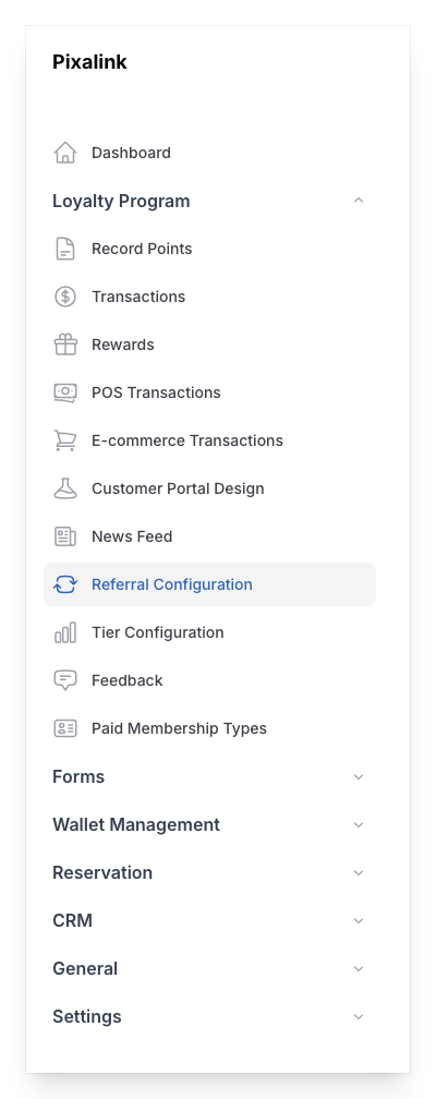 Pixalink admin sidebar with Loyalty Program expanded and Referral Configuration item highlighted