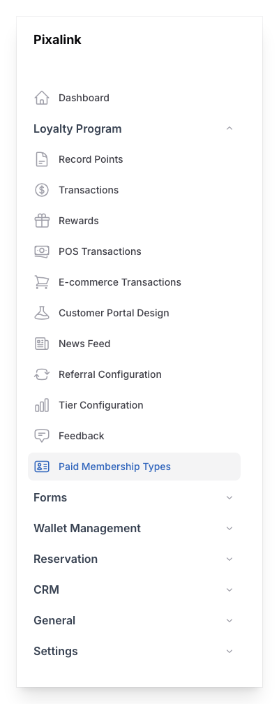 Pixalink admin sidebar with Loyalty Program expanded and Paid Membership Types item highlighted