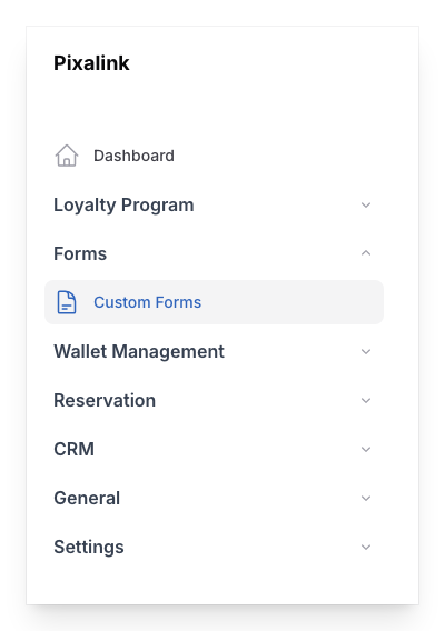 Pixalink admin sidebar with Forms expanded and Custom Forms item highlighted
