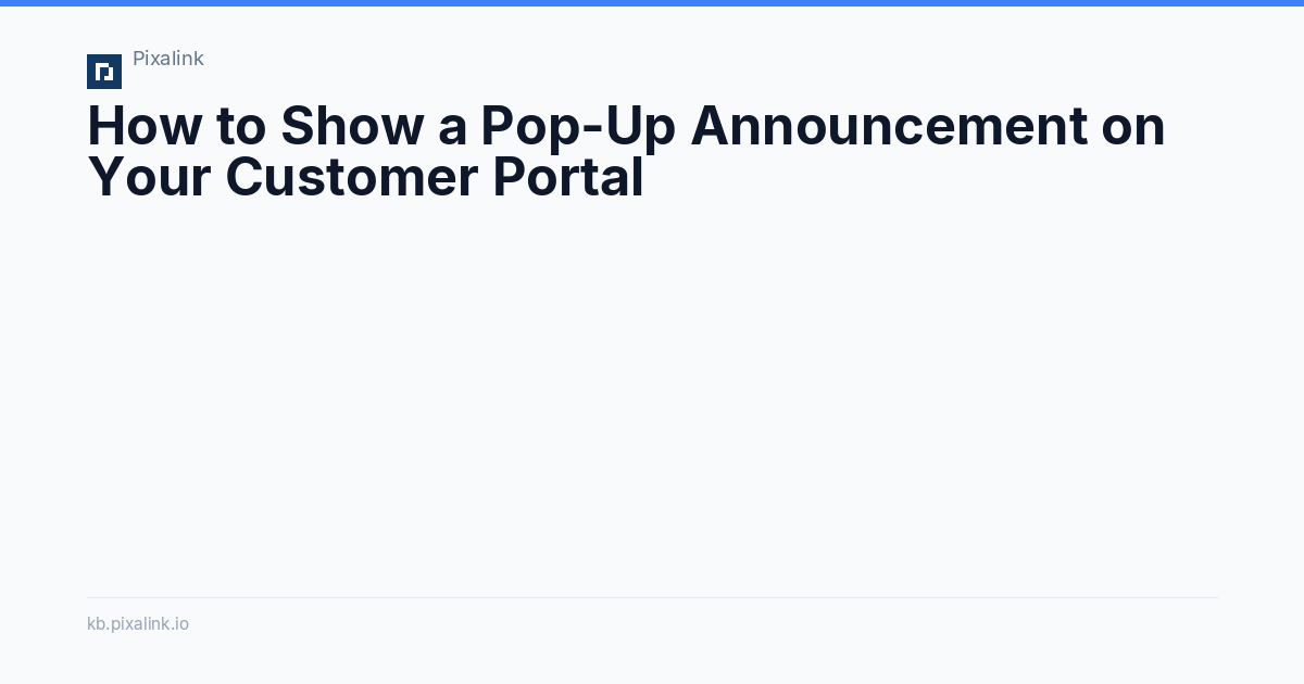 How to Create an Announcement - Pixalink Knowledge Base